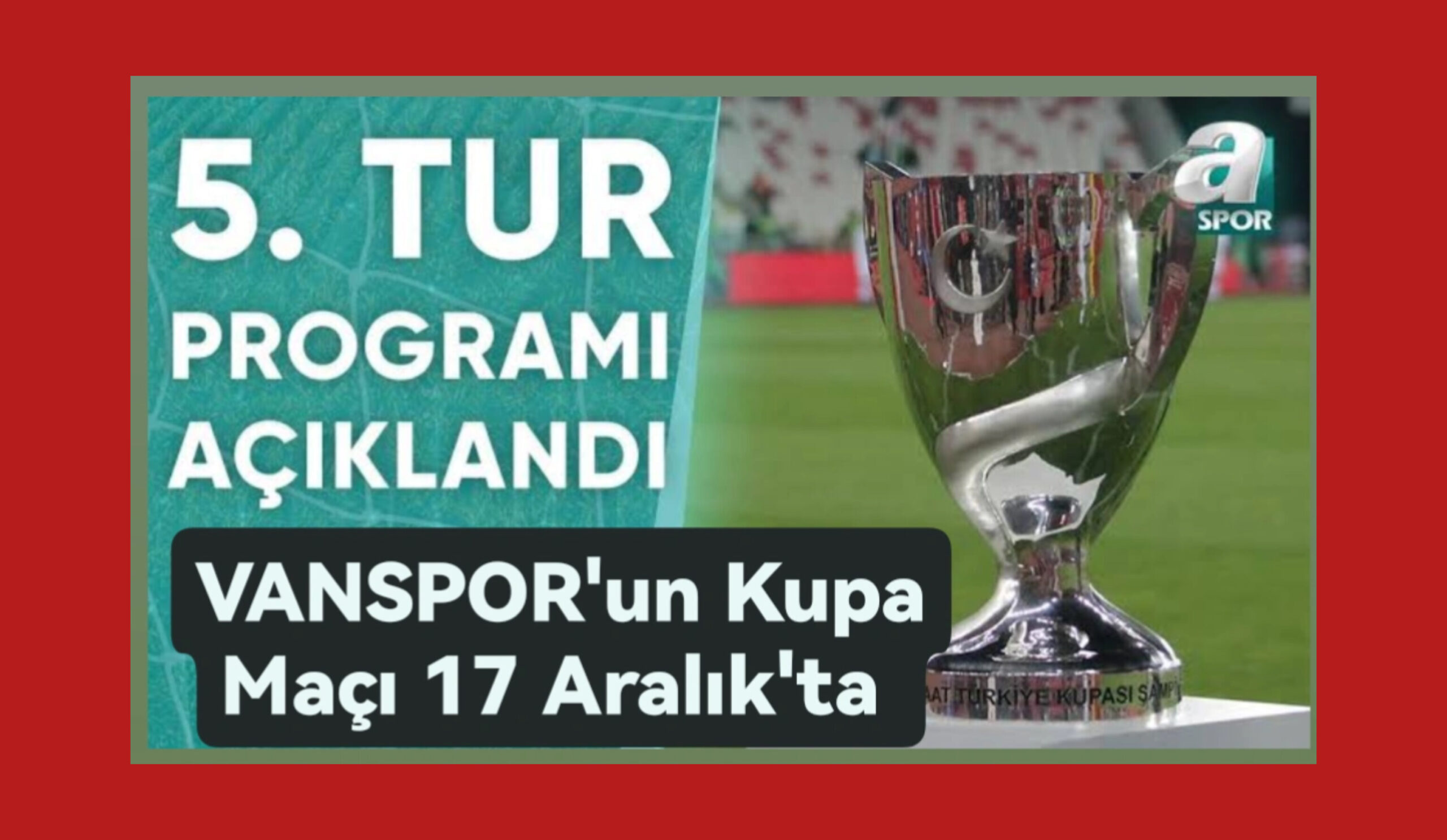 Kupa Maçı 17 Aralık’ta…