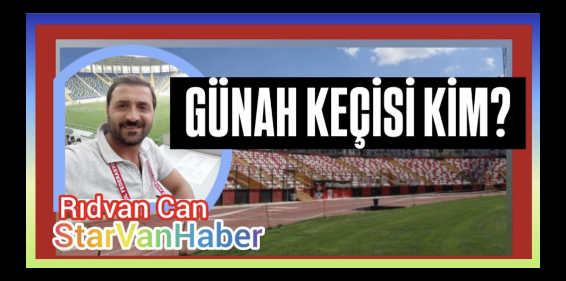 GÜNAH KEÇİSİ KİM?