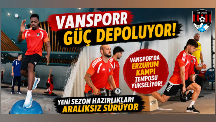 Vanspor’da Güç Depoluyor!