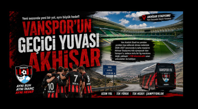 Vanspor’un Yeni Sezondaki Geçici Yuvası Akhisar Oldu
