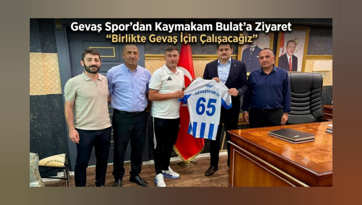 Gevaş Spor’dan Kaymakam Bulat’a Ziyaret: “Birlikte Gevaş İçin Çalışacağız”