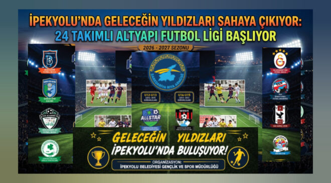 İpekyolu’nda Geleceğin Yıldızları Sahaya Çıkıyor: 24 Takımlı Altyapı Futbol Ligi Başlıyor!