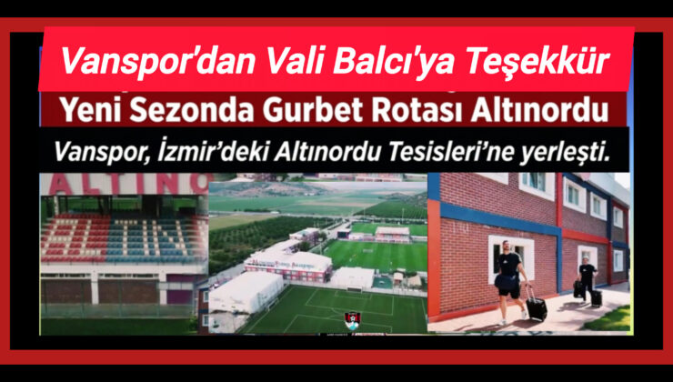 Vanspor, Altınordu Tesislerine Yerleşti!