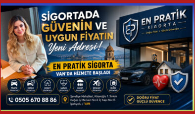 Sigortada Güvenin ve Uygun Fiyatın Yeni Adresi: En Pratik Sigorta Van’da Hizmete Başladı