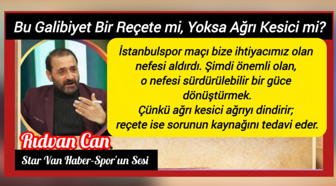 Bu Galibiyet Bir Reçete mi, Yoksa Ağrı Kesici mi?