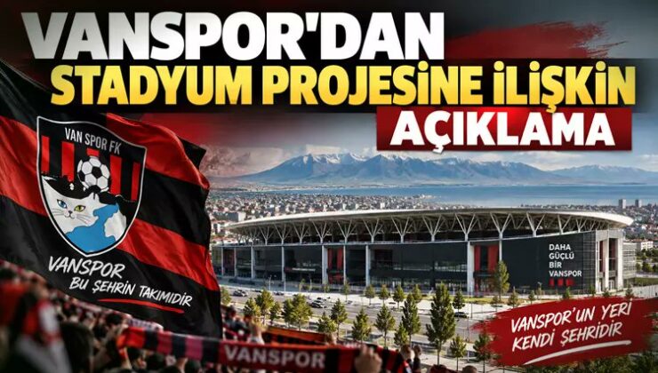 Vanspor’dan Stadyum Açıklaması: “Vanspor’un stadyum hakkı daha fazla engellenmemelidir!