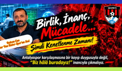 Birlik, İnanç, Mücadele… Şimdi Kenetlenme Zamanı!