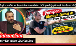 Vanspor, Mustafa Gürsel ile Ritim Bulabilir mi?