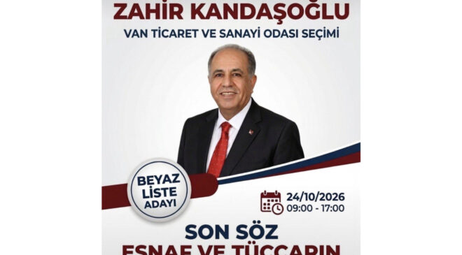 Van Ticaret ve Sanayi Odası Başkan Adayı İş İnsanı Zahir Kandaşoğlu