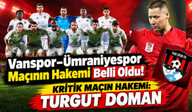 Vanspor–Ümraniyespor Maçını Turgut Doman Yönetecek