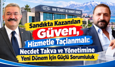 Sandıkta Kazanılan Güven, Hizmetle Taçlanmalı: Necdet Takva ve Yönetimine Yeni Dönem İçin Güçlü Sorumluluk